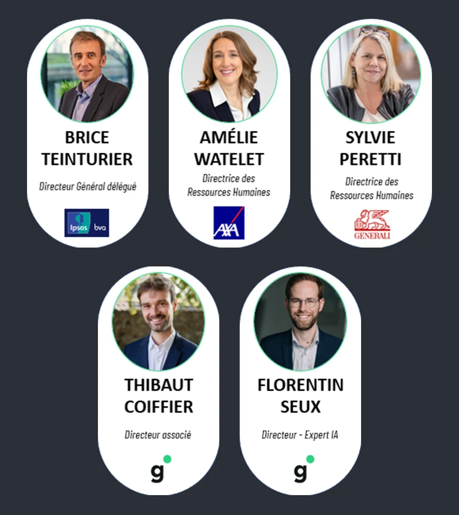 Intervenants : Brice Teinturier, directeur général délégué d’Ipsos bva ; Amélie Watelet, directrice des ressources humaines d’AXA ; Sylvie Peretti, directrice des ressources humaines de Generali ; Thibaut Coiffier, directeur associé de Greenworking ; Florentin Seux, directeur et expert IA de Greenworking.